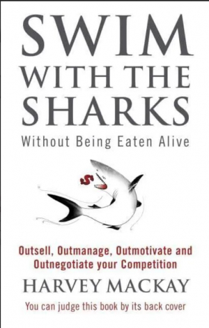 Swim With The Sharks Without Being Eaten Alive