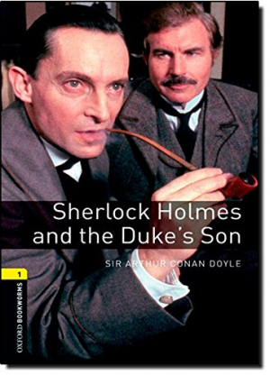 Sherlock Holmes and the Duke's Son (Level 1)