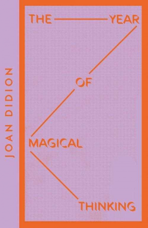 The Year Of Magical Thinking