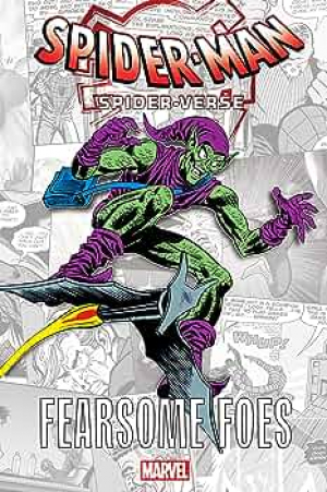 Spider-Man: Spider-Verse - Fearsome Foes