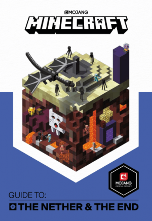 Minecraft: Guide to The Nether & The End