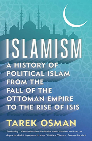 Islamism: A History of Political Islam
