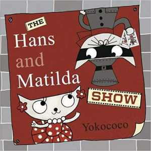 Hans & Matilda Show