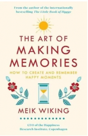 The Art of Making Memories