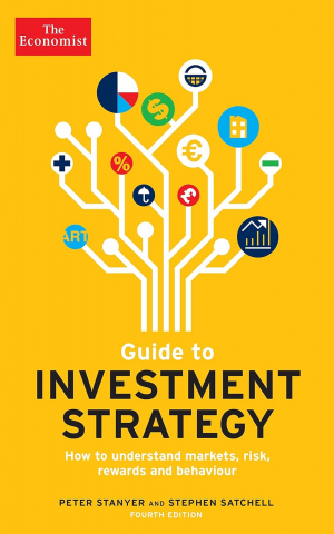 The Economist Guide To Investment Strategy