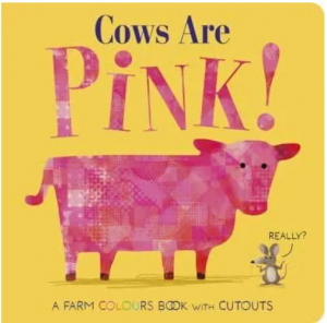 Cows Are Pink!