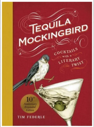 Tequila Mockingbird (10th Anniversary Expanded Edition)
