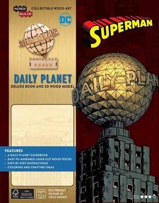 IncrediBuilds: DC Comics Superman- Daily Planet