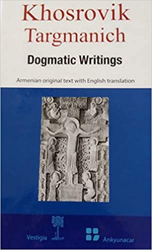 Dogmatik Writings / Դավանական երկեր