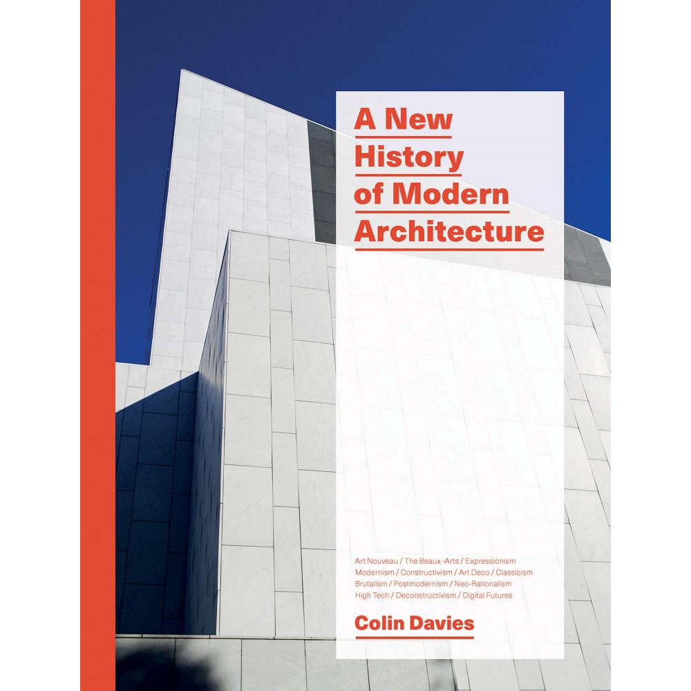 A New History of Modern Architecture